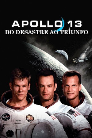 Apollo 13 – Do Desastre ao Triunfo 1995 — o que ninguém te contou