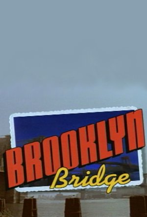 Brooklyn Bridge 1991 — Por que todo mundo está assistindo