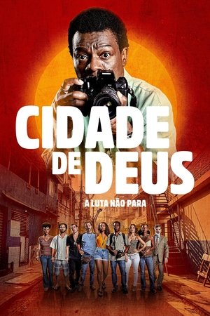 Cidade de Deus: A Luta Não Para 2024 — Vale a Pena?