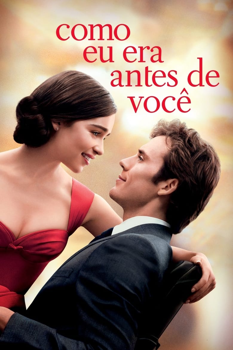 Como Eu Era Antes de Você (2016) 🎬 – Drama e Romance que Encanta