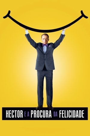 Hector e a Procura da Felicidade 2014 — O que ninguém te contou