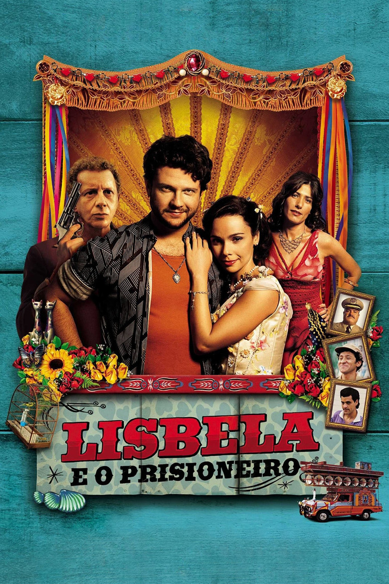 Lisbela e o Prisioneiro (2003) – Amor, Cinema e Aventuras 🎬