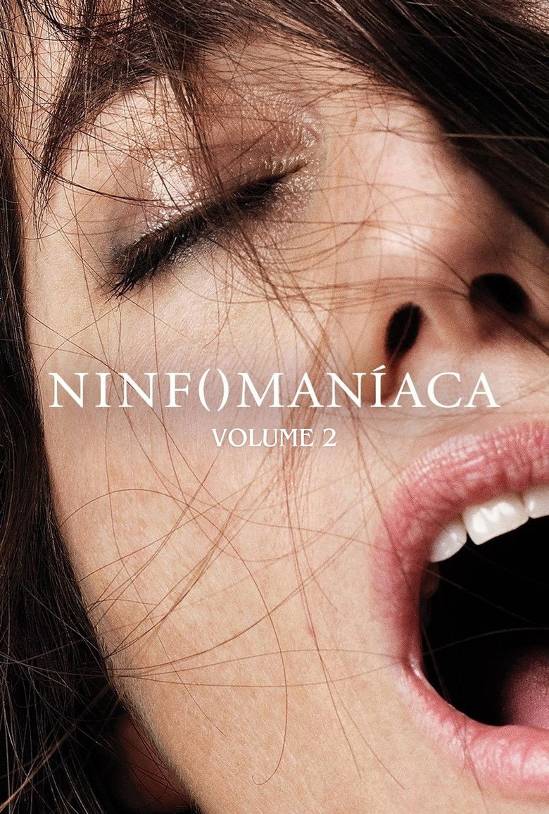 Ninfomaniaca: Volume 2 (2013) 🎬 – Drama e Mistério que Conquista