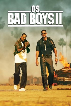 Os Bad Boys II 2003 — Por que todo mundo está assistindo