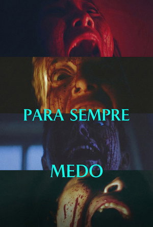 Para Sempre Medo 2025 — Vale a pena assistir?