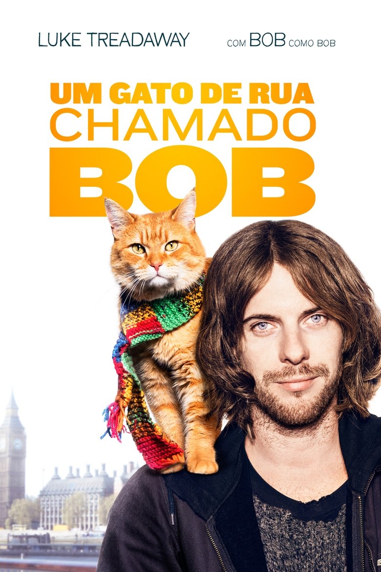 🐱 Um Gato de Rua Chamado Bob (2016) – Drama Familiar que Encanta