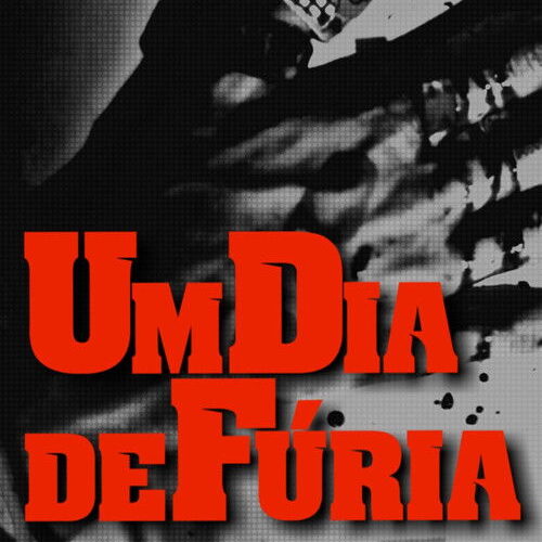 Um Dia de Fúria 2022: Vale a Pena Assistir?