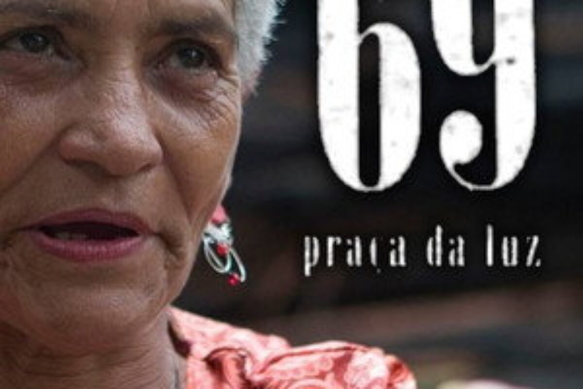 69 - Praça da Luz (2008) — poster oficial