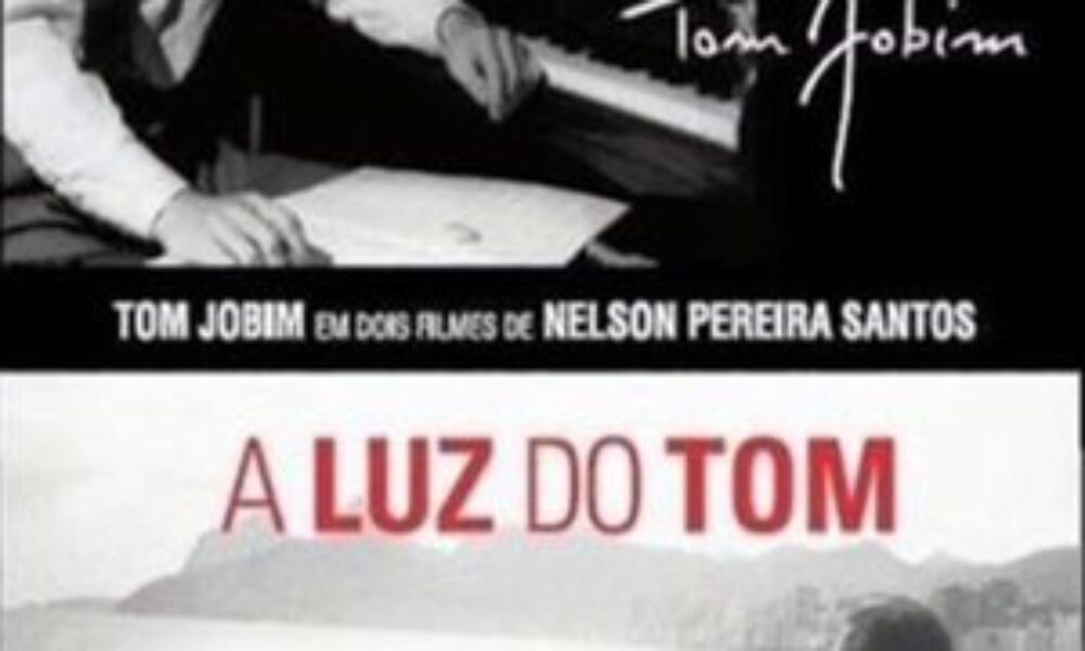 A Luz do Tom (2013) — poster oficial
