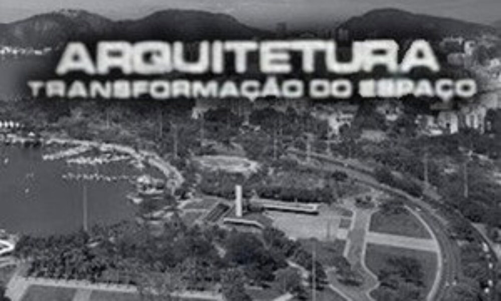 Arquitetura, A Transformação do Espaço (1972) — poster oficial