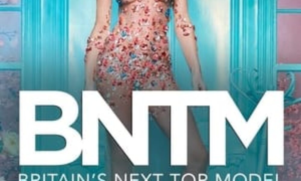 Britain & Ireland's Next Top Model (2005) — poster oficial