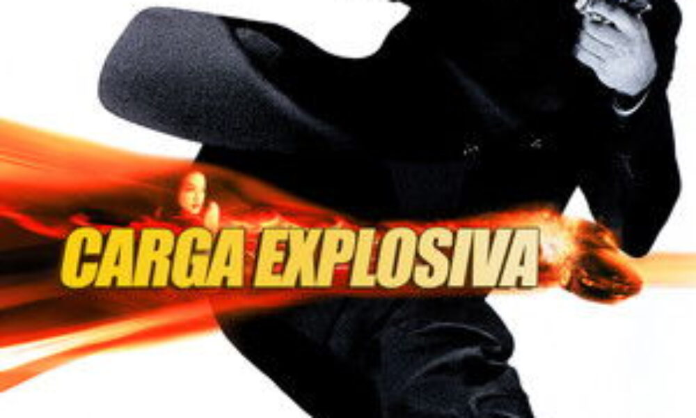 Carga Explosiva (2002) — poster oficial