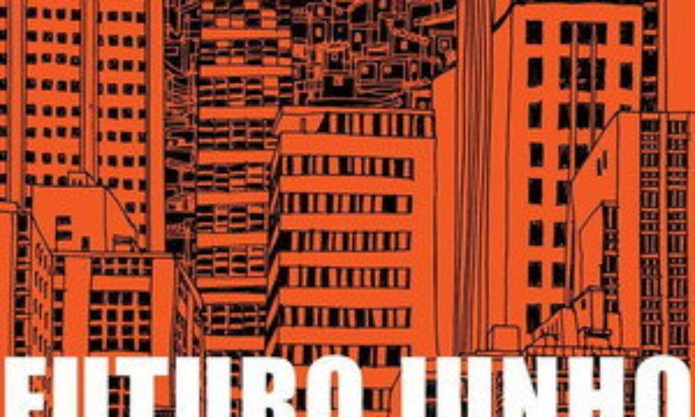 Futuro Junho (2015) — poster oficial