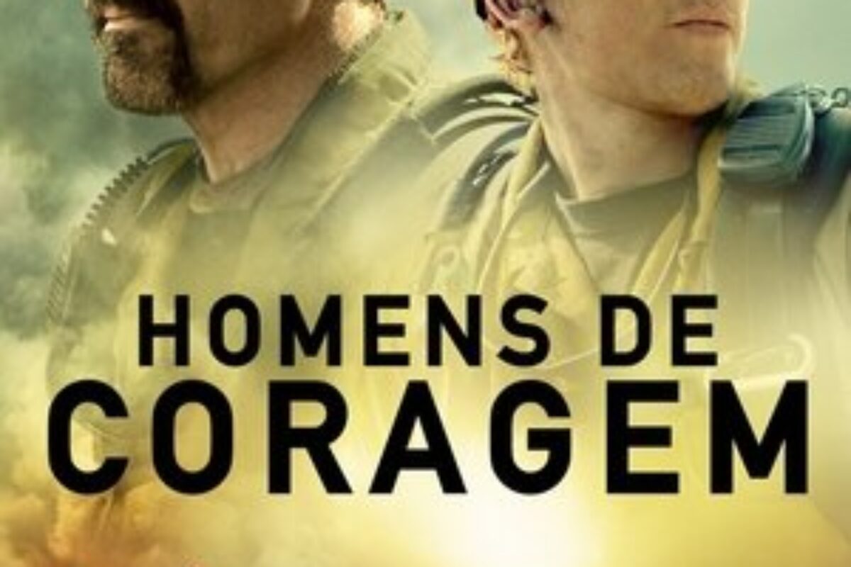 Homens de Coragem (2017) — poster oficial