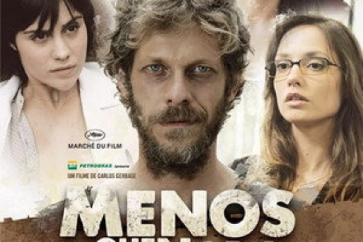Menos que Nada (2012) — poster oficial