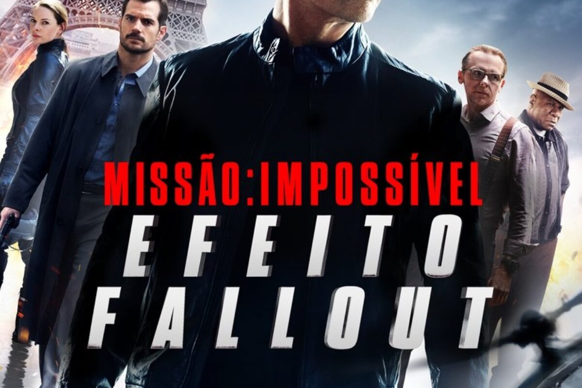 Missão: Impossível - Efeito Fallout (2018) — poster oficial
