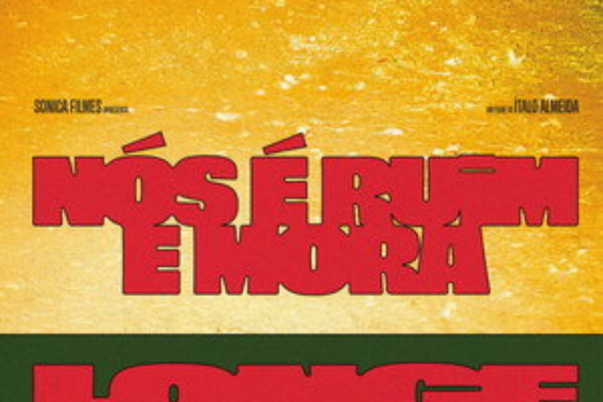 Nós é Ruim e Mora Longe (2025) — poster oficial