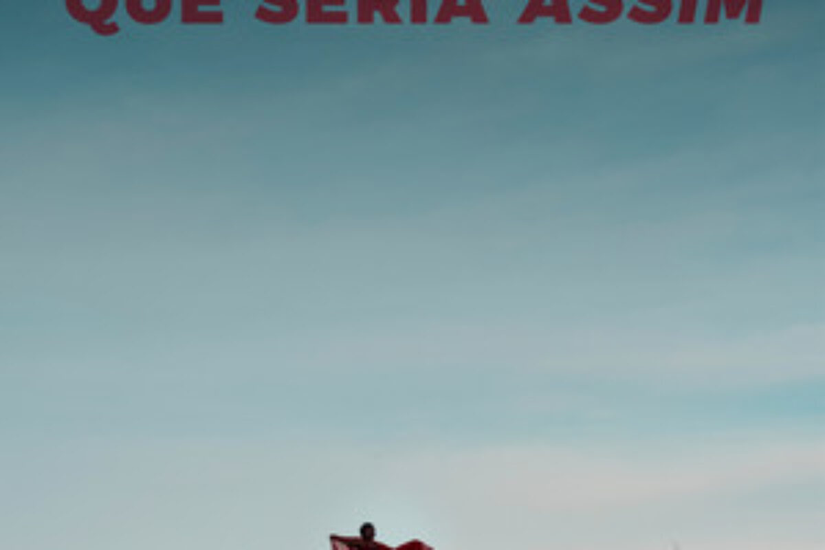 Nunca Pensei que Seria Assim (2022) — poster oficial