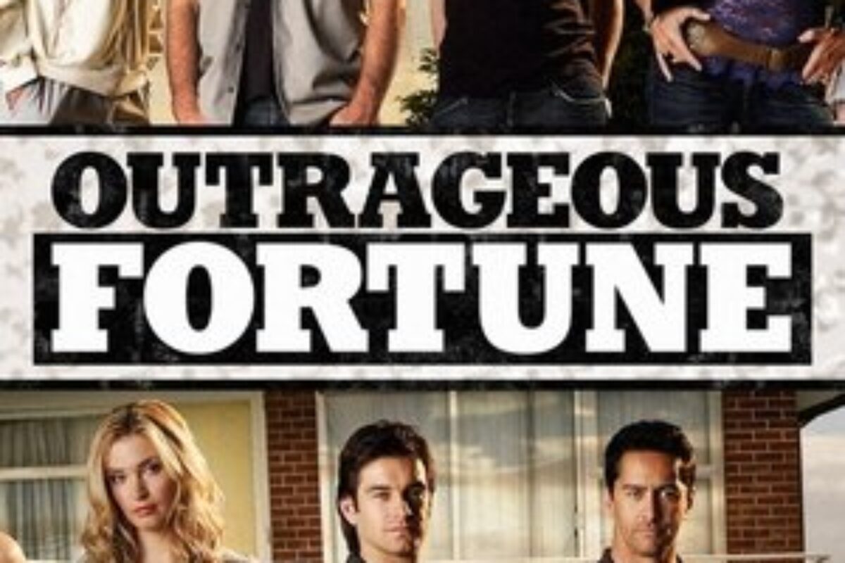 Outrageous Fortune (2005) — poster oficial