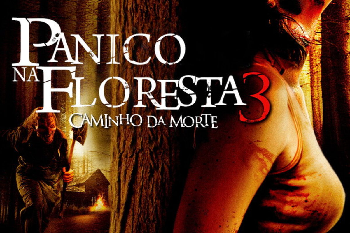 Pânico na Floresta 3 (2009) — poster oficial