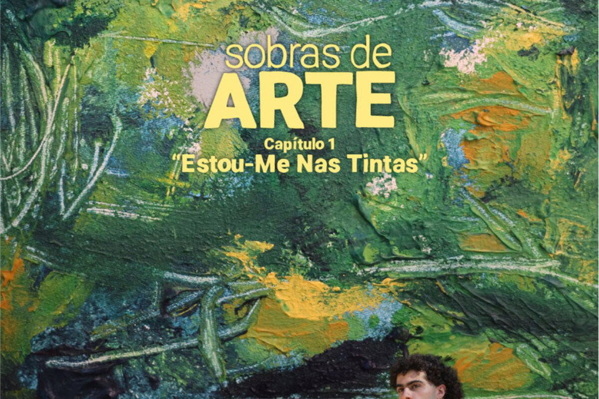 Sobras de Arte: Estou-Me Nas Tintas (2026) — poster oficial
