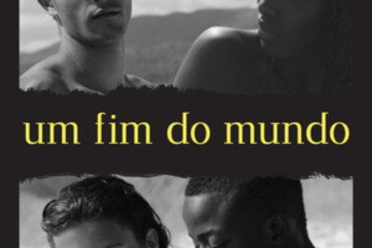 Um Fim do Mundo (2013) — poster oficial
