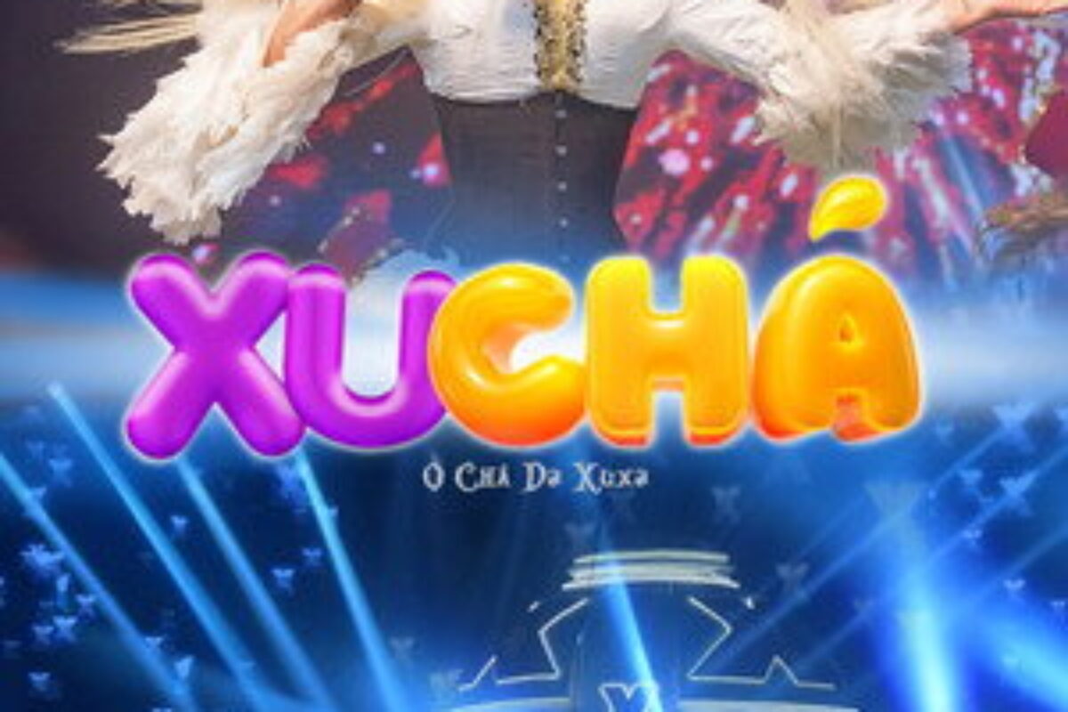XuChá: O Chá da Xuxa (2016) — poster oficial